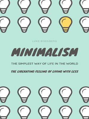cover image of Minimalism...The Simplest Way of Life In the World